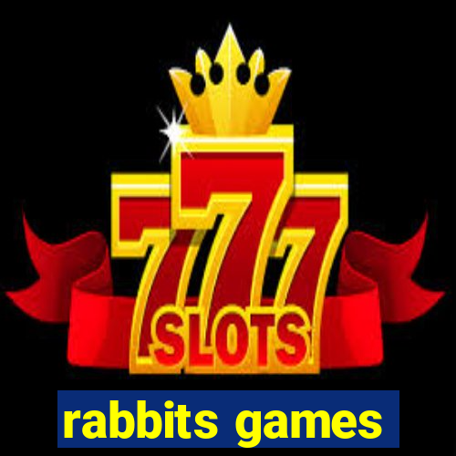 rabbits games