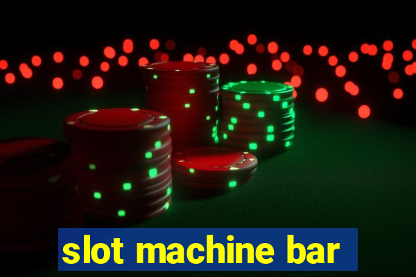 slot machine bar