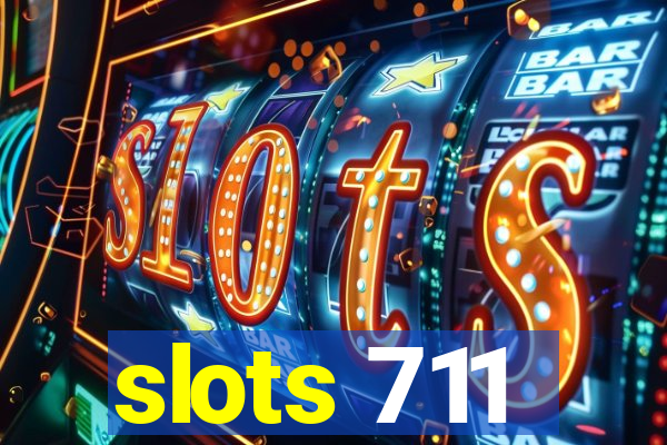 slots 711