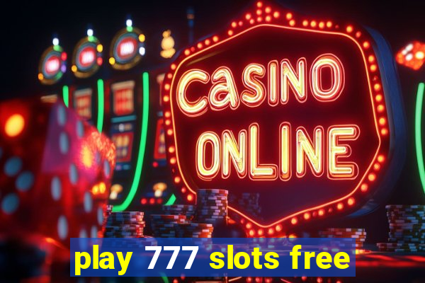 play 777 slots free