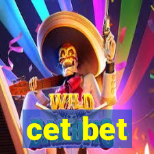 cet bet