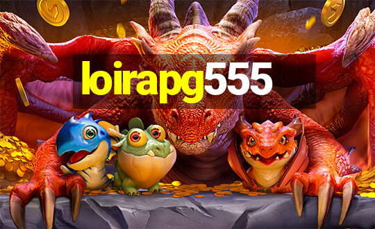 loirapg555