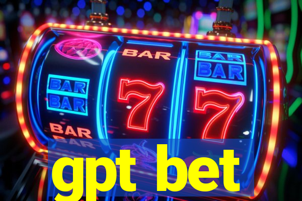 gpt bet