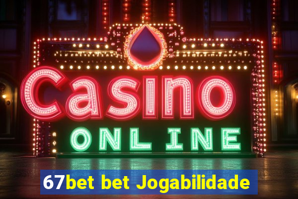 67bet bet Jogabilidade