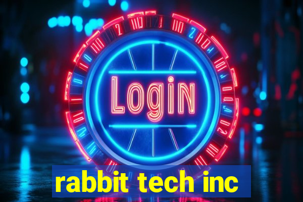 rabbit tech inc