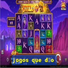 jogos que d茫o dinheiro sem precisar depositar