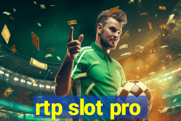 rtp slot pro