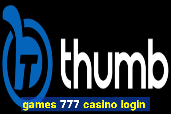 games 777 casino login