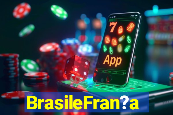 BrasileFran?a