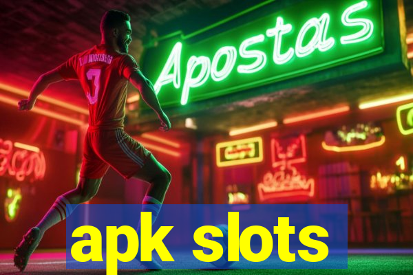 apk slots