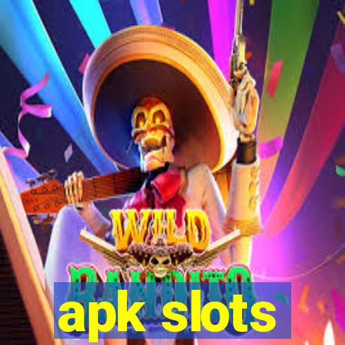 apk slots