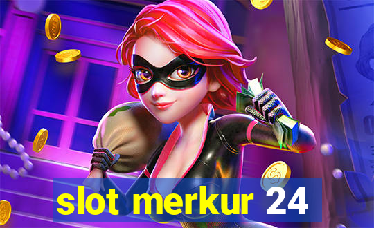 slot merkur 24