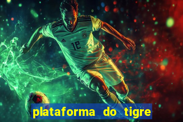 plataforma do tigre de 3 reais