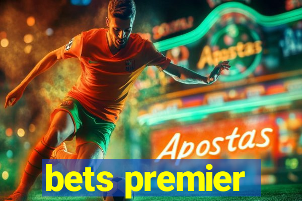 bets premier