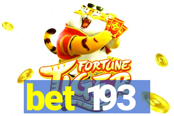 bet 193