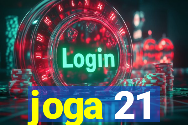 joga 21