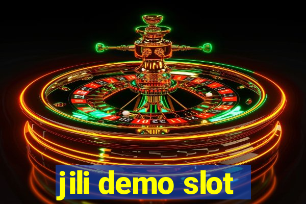 jili demo slot