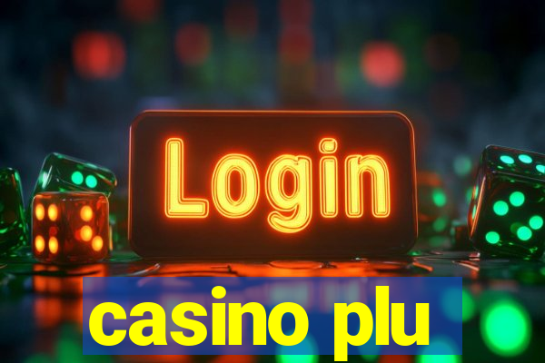 casino plu