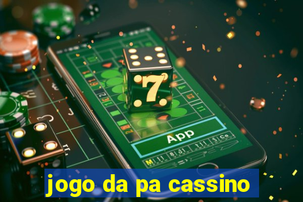 jogo da pa cassino