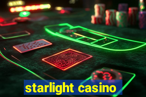 starlight casino