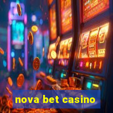 nova bet casino