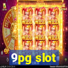 9pg slot