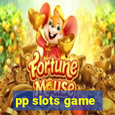 pp slots game