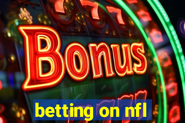 betting on nfl