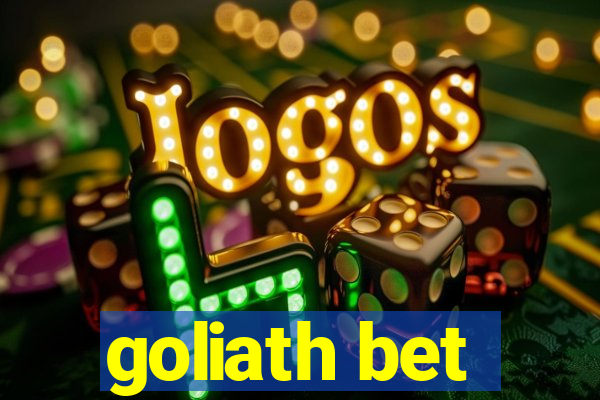 goliath bet