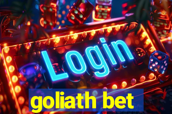 goliath bet