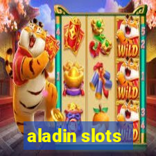 aladin slots