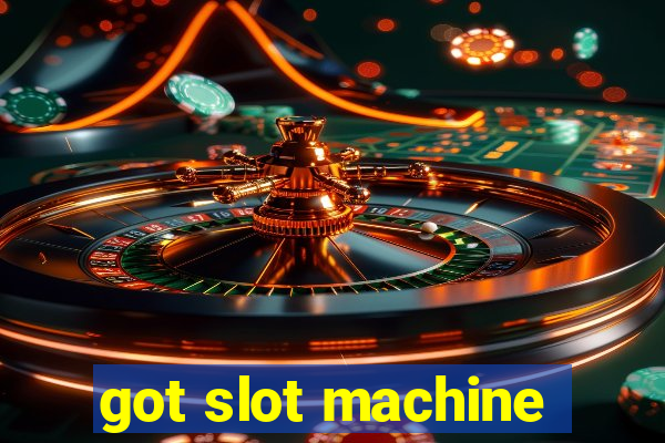 got slot machine