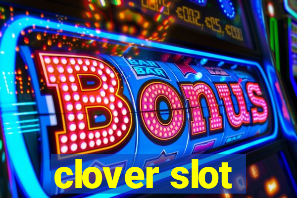 clover slot