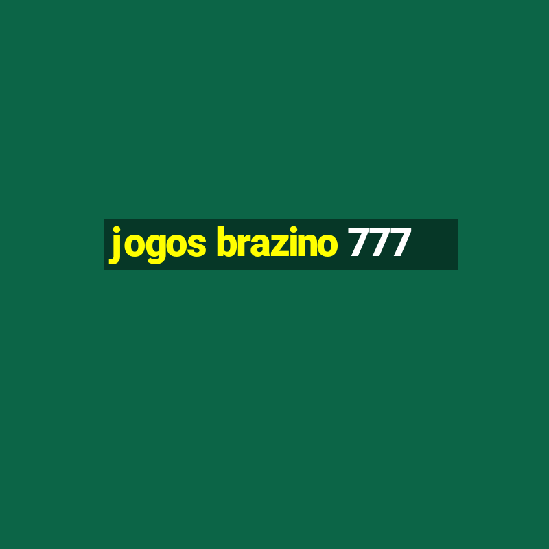 jogos brazino 777