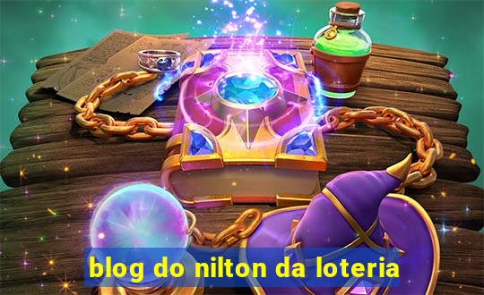 blog do nilton da loteria