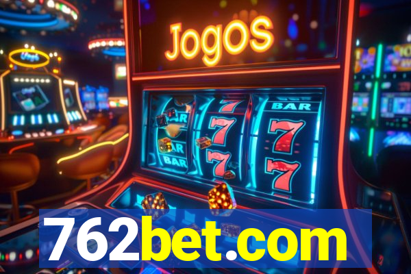 762bet.com