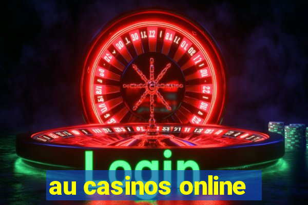 au casinos online