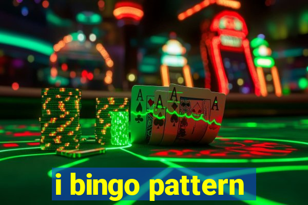 i bingo pattern