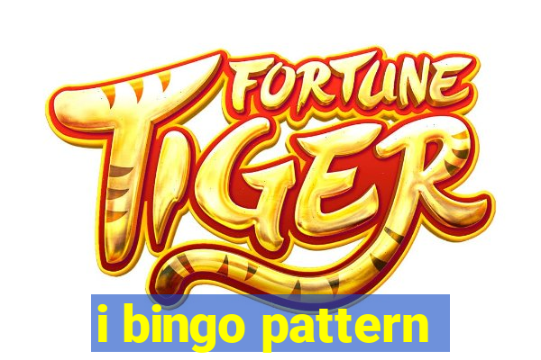 i bingo pattern