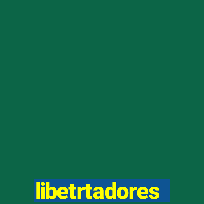 libetrtadores