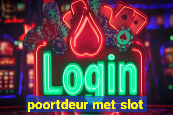 poortdeur met slot