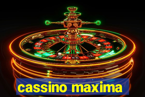 cassino maxima