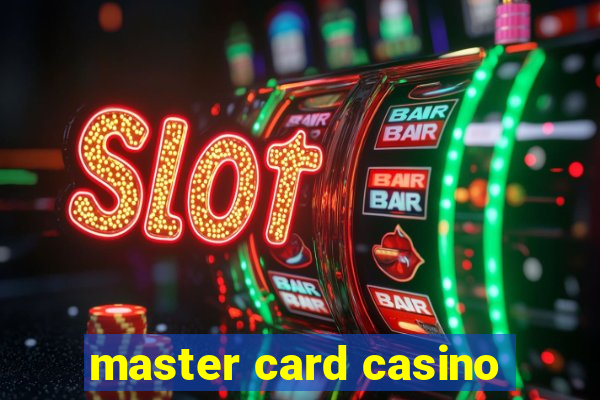 master card casino