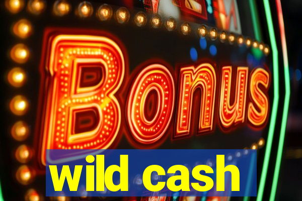 wild cash