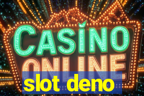 slot deno