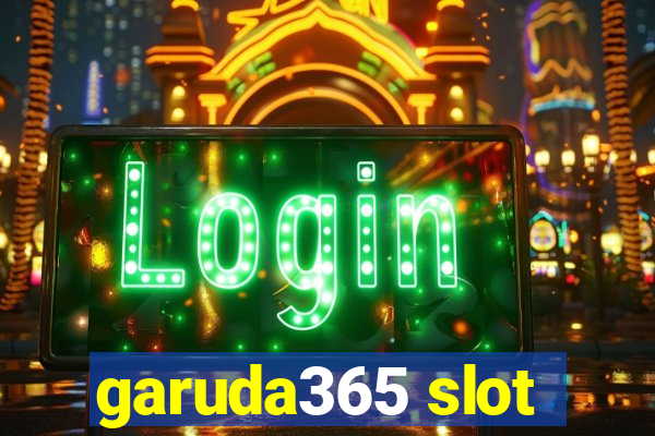 garuda365 slot