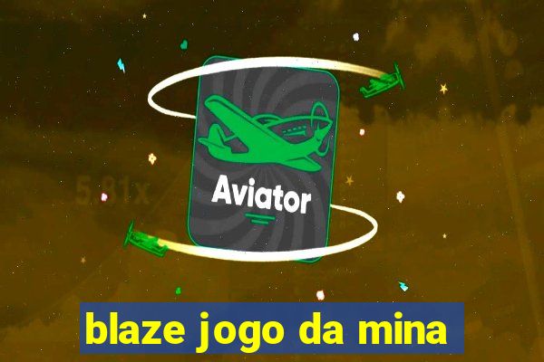 blaze jogo da mina