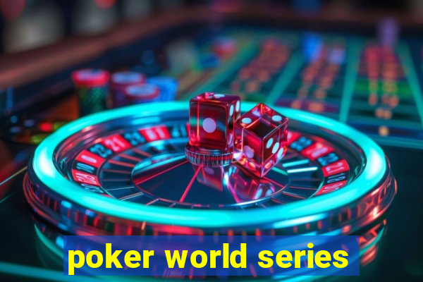 poker world series