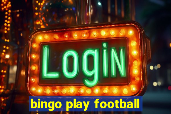 bingo play football