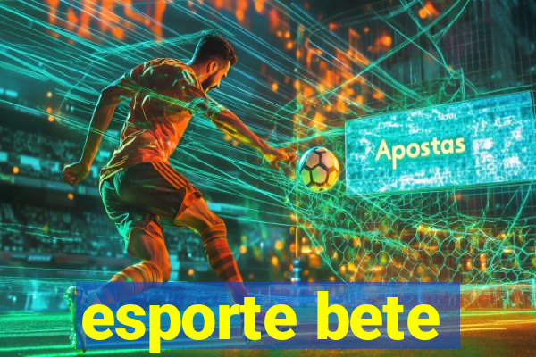 esporte bete